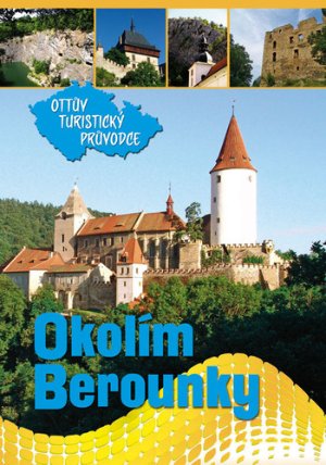Okolím Berounky Ottův turistický průvodce