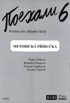 Pojechali 6 - Ruština pro základní školy (Metodická příručka)