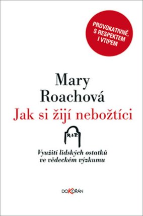Jak si žijí nebožtíci