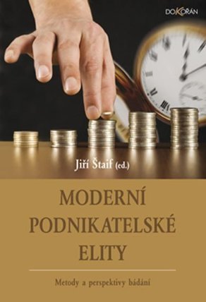 Moderní podnikatelské elity - Metody a perspektivy bádání