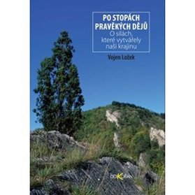 Po stopách pravěkých dějů