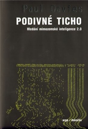 Podivné ticho - Hledání mimozemské inteligence 2.0