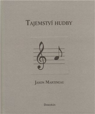Tajemství hudby - Melodie, rytmus, harmonie
