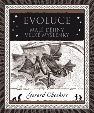 Evoluce - Malá historie velkého objevu