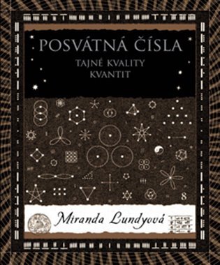 Posvátná čísla - Tajné kvality kvantit