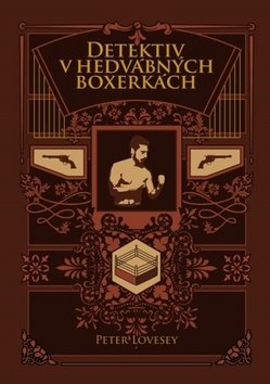 Detektiv v hedvábných boxerkách