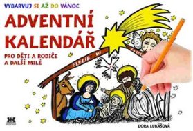 Adventní kalendář - Pro děti a rodiče a další milé
