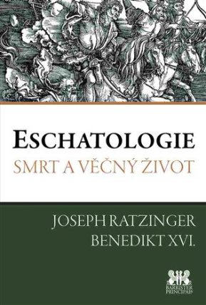 Eschatologie - Smrt a věčný život