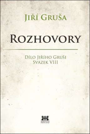 Rozhovory - Dílo Jiřího Gruši, svazek VIII