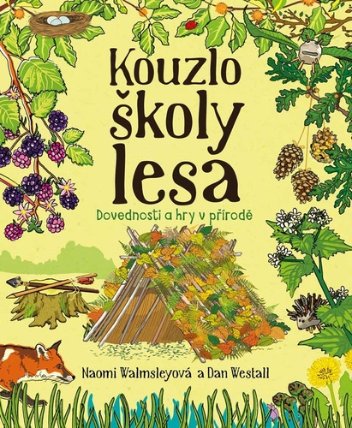 Kouzlo školy lesa