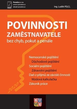 Povinnosti zaměstnavatele 2020 - Daň z příjmů ze závislé činnosti, Nemocenské pojištění, D