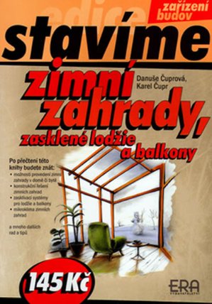 Zimní zahrady, zasklené lodžie a balkony - edice Stavíme