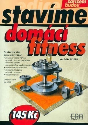 Domácí fitness - Stavíme