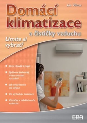 Domácí klimatizace a čističky vzduchu - Umíte si vybrat?