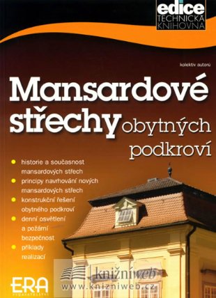 Mansardové střechy obytných podkroví
