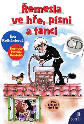 Řemesla ve hře, písni a tanci + CD