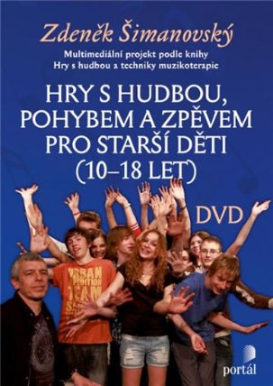 Hry s hudbou, pohybem a zpěvem 10-18 let
