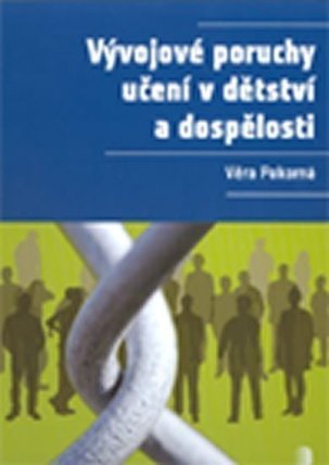 Vývojové poruchy učení v dětství a dospělosti