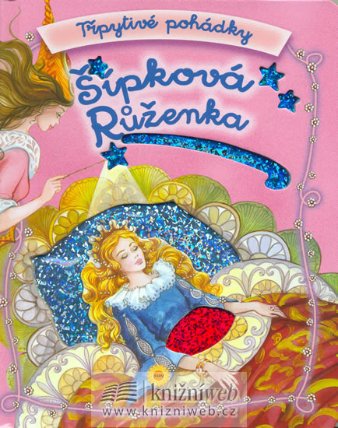Třpytivé pohádky - Šípková Růženka