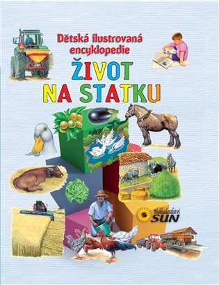 Život na statku - Dětská ilustrovaná encyklopedie