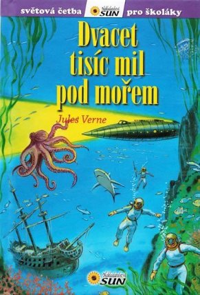 Dvacet tisíc mil pod mořem - Světová četba pro školáky