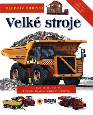 Velké stroje - Hledej a objevuj