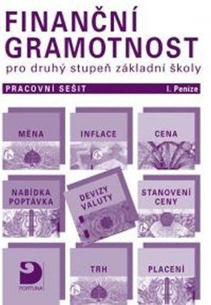 Finanční gramotnost pro 2. st. ZŠ – Peníze - pracovní sešit