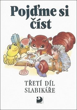 Pojďme si číst (3. díl Slabikáře)