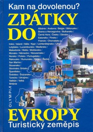 Kam na dovolenou? Zpátky do Evropy