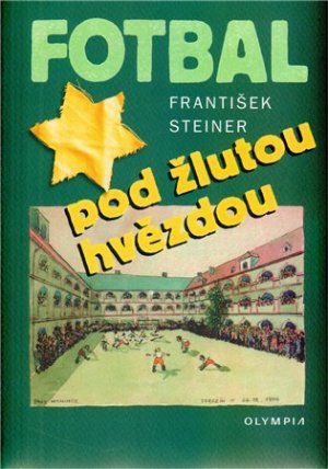Fotbal pod žlutou hvězdou