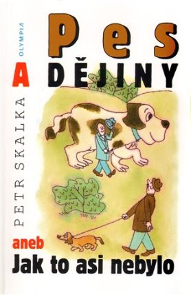 Pes a dějiny aneb Jak to asi nebylo