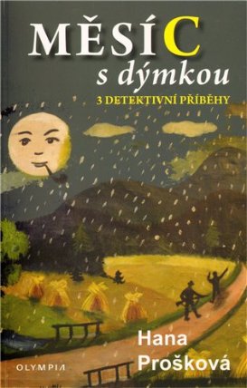 Měsíc s dýmkou - 3 detektivní příběhy