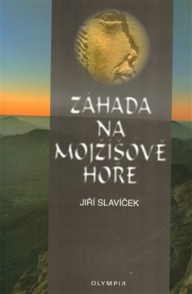 Záhada na Mojžíšově hoře