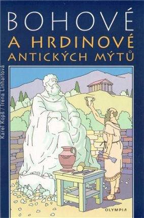 Bohové a hrdinové antických mýtů