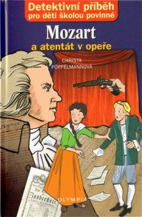 Mozart a atentát v opeře