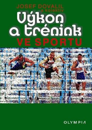 Výkon a trénink ve sportu - 4. vydání