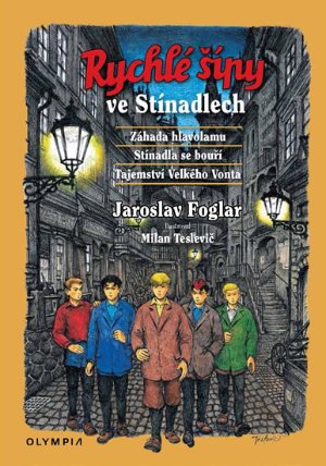 Rychlé šípy ve Stínadlech (Záhada hlavolamu, Stínadla se bouří, Tajemství Velkéh