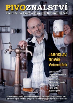 Pivoznalství aneb vše co byste o pivu chtěli a měli vědět