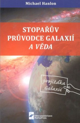 Stopařův průvodce Galaxií a věda