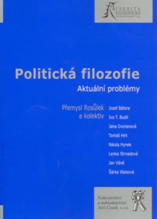 Politická filozofie: Aktuální problémy