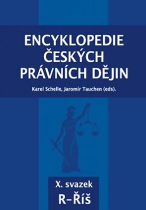 Encyklopedie českých právních dějin, X. svazek R - Říš