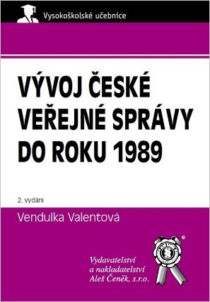 Vývoj české veřejné správy do roku 1989