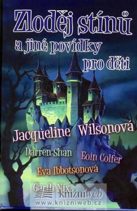 Zloděj stínů a jiné povídky pro děti
