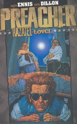 Preacher Kazatel 3 - Lovci