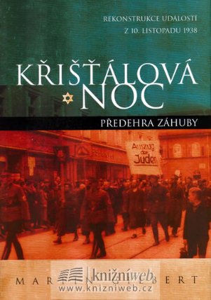 Křišťálová noc - předehra záhuby