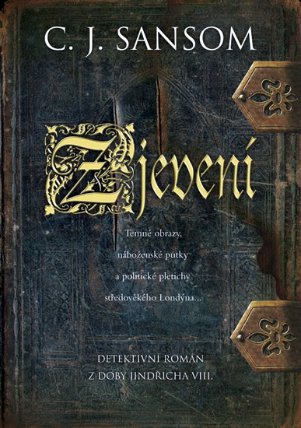 Zjevení - Detektivní román z doby Jindři