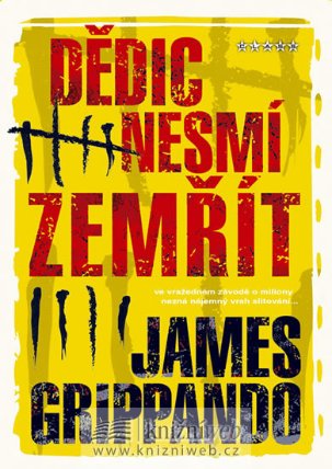 Dědic nesmí zemřít
