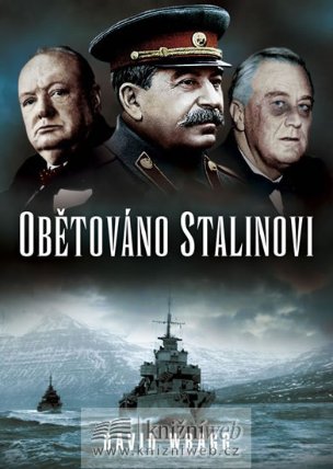 Obětováno Stalinovi