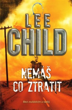Nemáš co ztratit