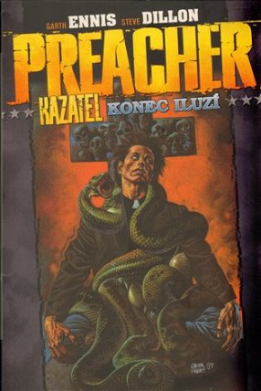 Preacher Kazatel 5 - Konec iluzí